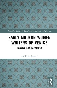 Book Cover for Early Modern Women Writers of Venice by Kathleen French