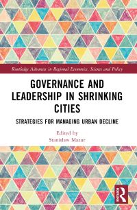 Book Cover for Governance and Leadership in Shrinking Cities by Stanislaw Mazur