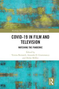 Book Cover for COVID-19 in Film and Television by Verena Bernardi, Amanda D Giammanco, Heike Missler