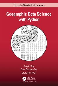 Book Cover for Geographic Data Science With Python by Sergio J Rey, Dani ArribasBel, Levi John Wolf