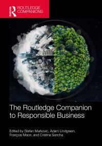 Book Cover for The Routledge Companion to Responsible Business by Stefan Markovic, Adam Lindgreen, François Maon, Cristina Sancha