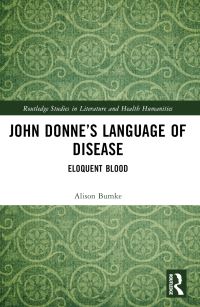Book Cover for John Donne's Language of Disease by Alison Bumke