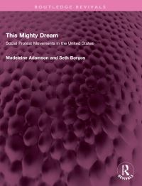 Book Cover for This Mighty Dream by Madeleine Adamson, Seth Borgos