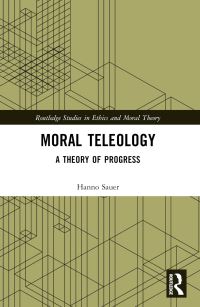 Book Cover for Moral Teleology by Hanno Sauer