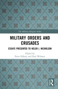 Book Cover for Military Orders and Crusades by Helen J Nicholson