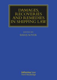 Book Cover for Damages, Recoveries, and Remedies in Shipping Law by Bar­s Soyer, Andrew Tettenborn