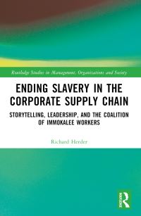 Book Cover for Ending Slavery in the Corporate Supply Chain by Richard Herder