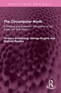 Book Cover for The Circumpolar North by Terence Armstrong, George William Rogers, Graham Rowley