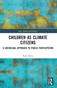 Book Cover for Children as Climate Citizens by Kata Dozsa