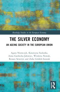 Book Cover for The Silver Economy by Agata Niemczyk