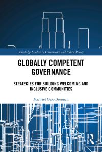 Book Cover for Globally Competent Governance by Michael GuoBrennan