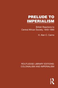 Book Cover for Prelude to Imperialism by Alan Cairns