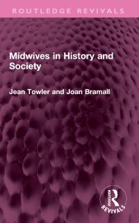 Book Cover for Midwives in History and Society by Jean Towler, Joan Bramall