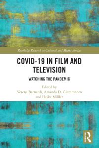Book Cover for COVID-19 in Film and Television by Verena Bernardi, Amanda D Giammanco, Heike Missler