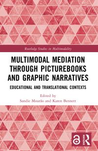 Book Cover for Multimodal Mediation Through Picturebooks and Graphic Narratives by Sandie Mourão, Karen Bennett