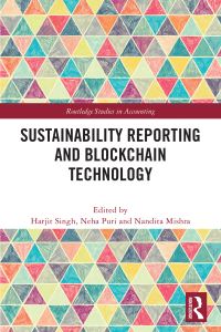 Book Cover for Sustainability Reporting and Blockchain Technology by Harjit Singh, Neha Puri, Nandita Mishra
