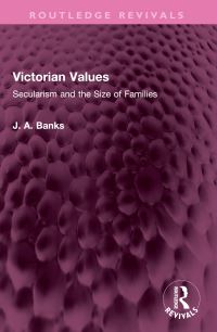 Book Cover for Victorian Values by J A Banks