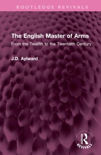 Book Cover for The English Master of Arms by J D Aylward