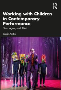 Book Cover for Working With Children in Contemporary Performance by Sarah Austin
