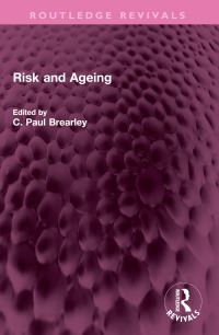 Book Cover for Risk and Ageing by C Paul Brearley