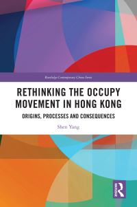 Book Cover for Rethinking the Occupy Movement in Hong Kong by Shen Yang