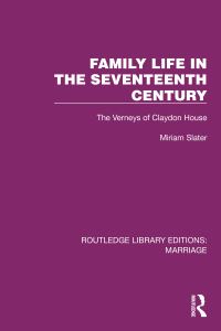 Book Cover for Family Life in the Seventeenth Century by Miriam Slater