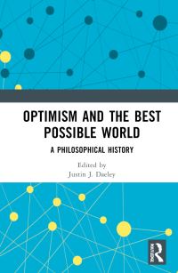 Book Cover for Optimism and the Best Possible World by Justin J Daeley