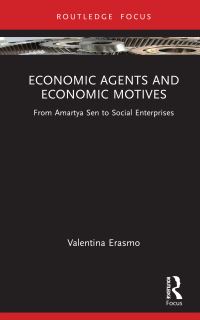 Book Cover for Economic Agents and Economic Motives by Valentina Erasmo