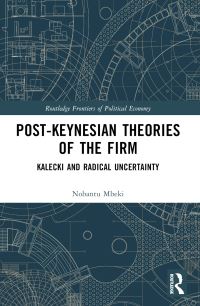 Book Cover for Post-Keynesian Theories of the Firm by Nobantu Mbeki