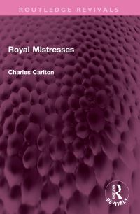 Book Cover for Royal Mistresses by Charles Carlton