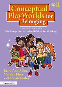 Book Cover for Conceptual Playworlds for Belonging by KellyAnn Allen, Marilyn Fleer, Lara McKinley, Michael Wagner, KellyAnn Allen