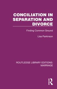 Book Cover for Conciliation in Separation and Divorce by Lisa Parkinson