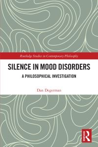 Book Cover for Silence in Mood Disorders by Dan Degerman