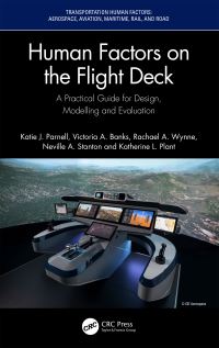 Book Cover for Human Factors on the Flight Deck by Katie J Parnell, Victoria A Banks, Rachael A Wynne, Neville A Stanton, Katherine L Plant