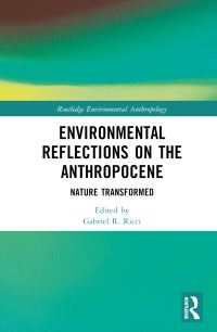Book Cover for Environmental Reflections on the Anthropocene by Gabriel R Ricci