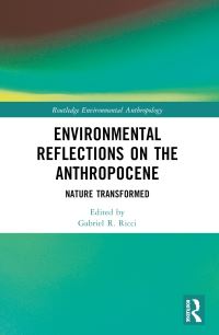 Book Cover for Environmental Reflections on the Anthropocene by Gabriel R Ricci