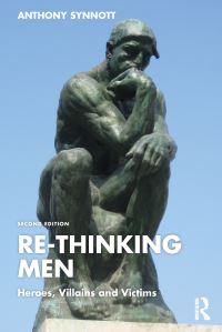 Book Cover for Re-Thinking Men by Anthony Synnott