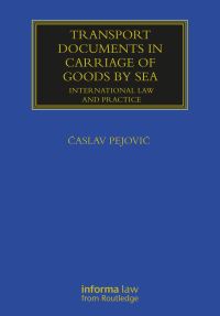 Book Cover for Transport Documents in Carriage of Goods by Sea by Caslav Pejovic