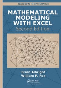 Book Cover for Mathematical Modeling With Excel by Brian Albright, William P. Fox