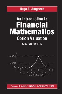Book Cover for An Introduction to Financial Mathematics by Hugo D. Junghenn