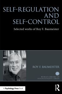 Book Cover for Self-Regulation and Self-Control by Roy F Baumeister