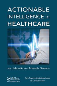Book Cover for Actionable Intelligence in Healthcare by Jay Liebowitz, Amanda Dawson
