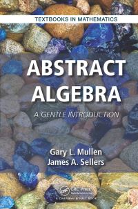 Book Cover for Abstract Algebra by Gary L. Mullen, James A. Sellers