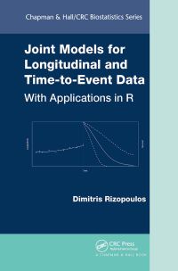 Book Cover for Joint Models for Longitudinal and Time-to-Event Data by Dimitris Rizopoulos