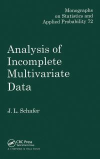 Book Cover for Analysis of Incomplete Multivariate Data by J L Schafer