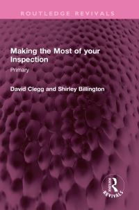 Book Cover for Making the Most of Your Inspection. Primary by David Clegg, Shirley Billington