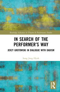 Book Cover for In Search of the Performer's Way by Jong Hyuk Song
