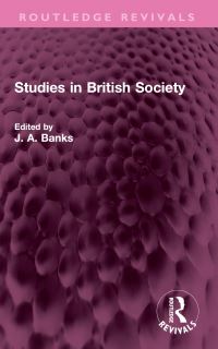 Book Cover for Studies in British Society by J A Banks