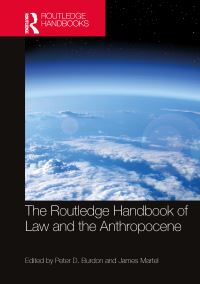 Book Cover for The Routledge Handbook of Law and the Anthropocene by Peter Burdon, James R Martel