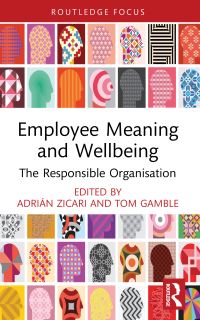 Book Cover for Employee Meaning and Wellbeing by Adrián Zicari, Tom Gamble